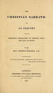 Cover of: The Christian sabbath: or, An inquiry into the religious obligation of keeping holy one day in seven