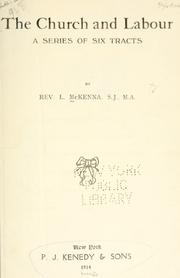 Cover of: The church and labour by Lambert McKenna