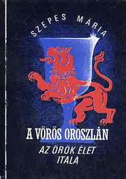 A vörös oroszlán by Mária Szepes