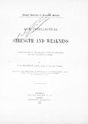Our intellectual strength and weakness by Sir John George Bourinot