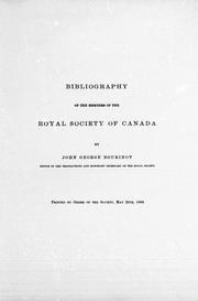 Cover of: Bibliography of the members of the Royal Society of Canada by Sir John George Bourinot
