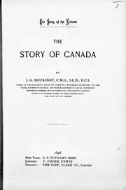 Cover of: The story of Canada by Sir John George Bourinot