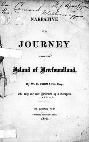 Cover of: Narrative of a journey across the island of Newfoundland by W. E. Cormack