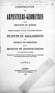 Cover of: Statuts et règlements du bureau de direction de la Corporation des arpenteurs-géomètres de la province de Québec