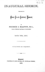 Inaugural sermon preached in Christ Church Cathedral, Montreal by Maurice S. Baldwin