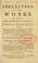 Cover of: A collection of the works of that antient, faithful servant of Jesus Christ, Thomas Chalkley, who departed this life in the island of Tortola, the fourth day of the ninth month, 1741 ; to which is prefix'd, A journal of his life, travels, and Christian experiences