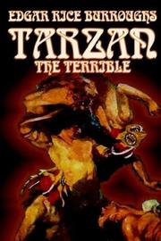 Cover of: Tarzan the Terrible | Edgar Rice Burroughs