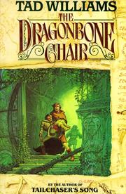 Cover of: The dragonbone chair by Tad Williams