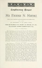 Cover of: Complimentary banquet to Mr. Frederick N. Martinez | 