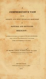 A comprehensive view of the leading and most important principles of natural and revealed religion by Samuel Stanhope Smith