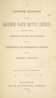 Cover of: Concise history of the Baldwin Place Baptist Church, together with the articles of faith and practice by Thomas Ford Caldicott