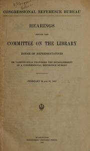 Cover of: Congressional Reference Bureau. | United States. Congress. House. Committee on the Library
