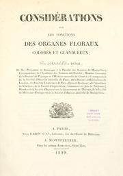 Cover of: Considrations sur les fonctions des organes floraux colors et glanduleux. by Michel Flix Dunal