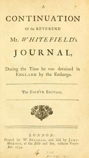Cover of: A continuation of the Reverend Mr. Whitefield's journal by George Whitefield