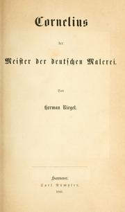 Cover of: Cornelius: der Meister der deutschen Malerei.