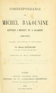Cover of: Correspondance de Michel Bakounine.: Lettres à Herzen et à Ogareff (1860-1874).