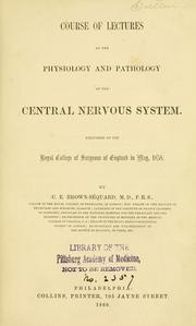 Cover of: Course of lectures on the physiology and pathology of the central nervous system.