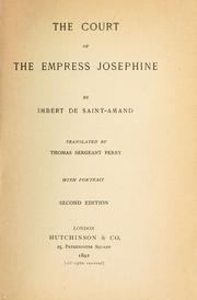 Cover of: The court of the Empress Josephine by Arthur Léon Imbert de Saint-Amand