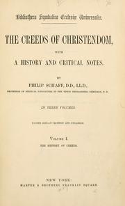Cover of: The creeds of Christendom | Philip Schaff