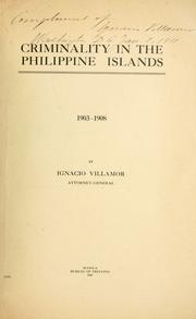 Cover of: Criminality in the Philippine Islands, 1903-1908