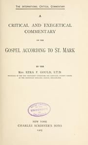 Cover of: A critical and exegetical commentary on the Gospel according to St. Mark. by Ezra Palmer Gould