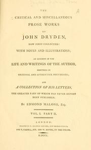 Cover of: Critical and miscellaneous prose works, now first collected by John Dryden