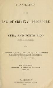 Cover of: Translation of the Law of criminal procedure for Cuba and Porto Rico