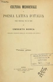 Cover of: Cultura medioevale e poesia latina d'Italia: nei secoli XI e XII