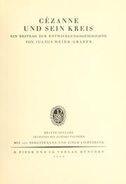 Cover of: Cézanne und sein Kreis: ein Beitrag zur Entwicklungsgeschichte.  Mit 171 Tonätzungen und einem Lichtdruck.