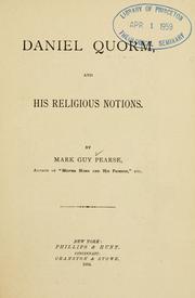 Cover of: Daniel Quorm, and his religious notions by Mark Guy Pearse