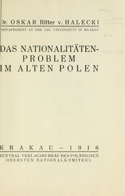 Cover of: Das Nationalitätenproblem im alten Polen. by Halecki, Oskar