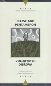 Cover of: Peltse and Pentameron (Writings from an Unbound Europe) | Volodymyr Dibrova