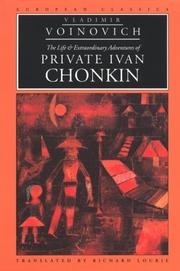 Cover of: The life & extraordinary adventures of private Ivan Chonkin by Владимир Николаевич Войнович