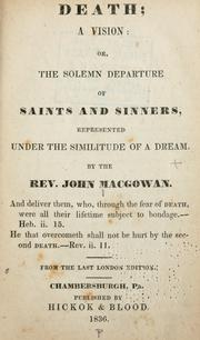 Cover of: Death; a vision: or, the solemn departure of saints and sinners, represented under the similitude of a dream