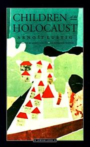 Cover of: Children of the Holocaust by Arnošt Lustig