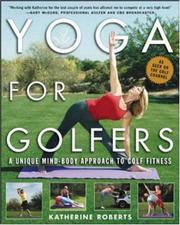 Cover of: Yoga for Golfers : A Unique Mind-Body Approach to Golf Fitness