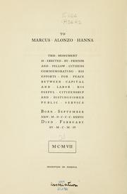 Cover of: Dedication of the monument erected to the memory of Marcus A. Hanna