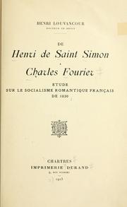 De Henri de Saint Simon à Charles Fourier by Henri Louvancour