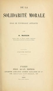 Cover of: De la solidarite morale: essai de psychgologie appliquee