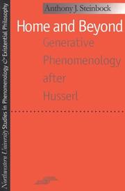 Cover of: Home and beyond: generative phenomenology after Husserl