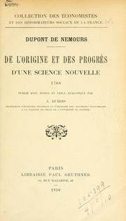 Cover of: De l'origine et des progrès d'une science nouvelle, 1768