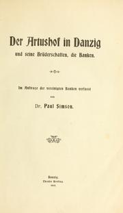 Cover of: Der Artushof in Danzig und seine Brüderschaften, die Banken. by Simson, Paul