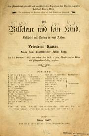 Cover of: Der Billeteur und sein Kind: Lustspiel mit Gesang in drei Akten