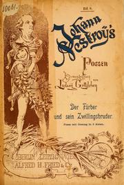 Cover of: Der Färber und sein Zwillingsbruder: Posse mit Gesang in drei Akten