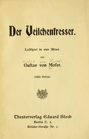 Cover of: Der Veilchenfresser: Lustspiel in vier Akten