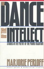 Cover of: The dance of the intellect: studies in the poetry of the Pound tradition