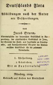 Cover of: Deutschlands flora in Abbildungen nach der Natur mit Beschreibungen by Sturm, Jakob