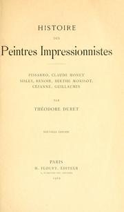 Cover of: Histoire des peintres impressionnistes by Théodore Duret, Théodore Duret