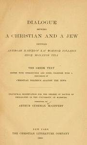 Cover of: Dialogue between a Christian and a Jew ...