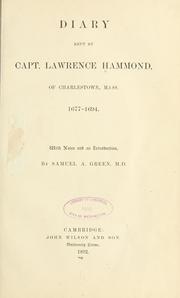 Cover of: Diary kept by Capt.: Lawrence Hammond